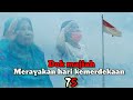 FILM SAMBAS DOK MAJIAH MERAYAKAN HARI KEMERDEKAAN REPUBLIK INDONESIA Yg Ke 75