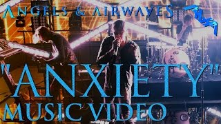 Angels &amp; Airwaves &quot;Anxiety&quot; Official Music Video