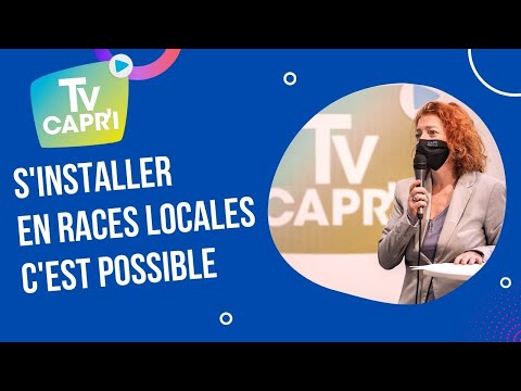 , title : '#CapriTV2021 - S'installer en races locales'