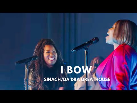 Sinach – I Bow ft. Da’dra Greathouse - Official Video