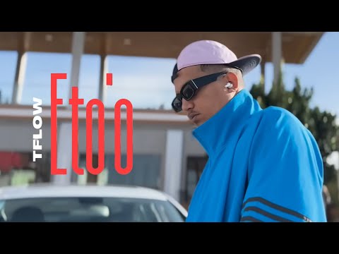TFLOW - Eto’o (Official Music Video, Prod by Steef)