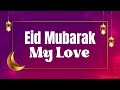 Eid Mubarak Love Romantic Eid Wishes For Love WishesMsg Com