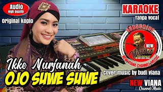 Download lagu OJO SUWE SUWE#KARAOKE DANGDUT KOPLO# mp3