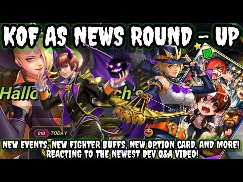 KoF AS News Round - Up: Halloween Event Details, New Fighter Buffs, Dev Q&A Reaction, MORE!