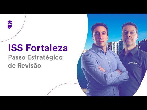 Concurso ISS Fortaleza: Passo Estratégico de Revisão