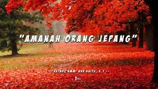 Download lagu Ceramah Singkat APAKAH YANG DIAMANAHKAN ORANG JEPA... mp3