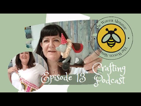 Episode 13 The Woven Almanac Podcast - GIVEAWAY closed