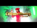 Savanah Extraordinary Official Video