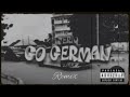 Go German Remix King Perry Ft Big Yazz Ickon