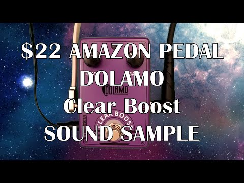 $22 DOLAMO Clear Boost Pedal | Sound Sample Demo