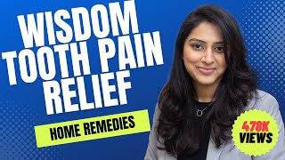 Expert Tips for Instant Wisdom Tooth Pain Relief at Home | Doctor Upasana