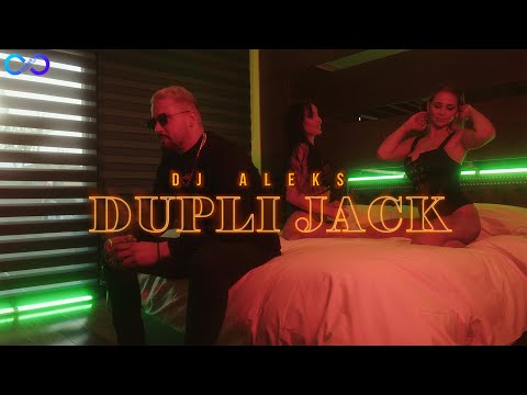 DJ ALEKS - DUPLI JACK (OFFICIAL VIDEO)