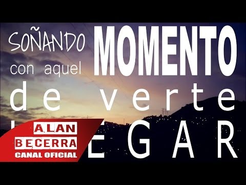 Alan Becerra - Quiero estar contigo (Lyric Video) - Música Católica