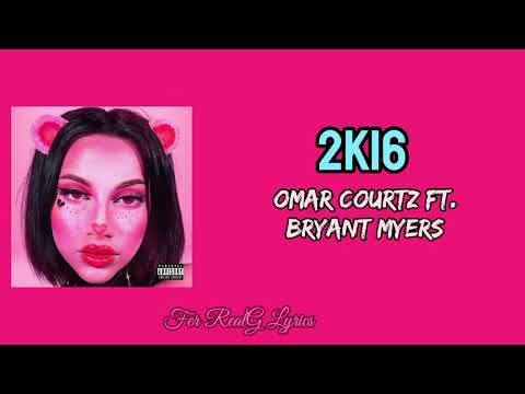 Omar Courtz Ft. Bryant Myers - 2K16 [Letra] | Primera Musa 💽