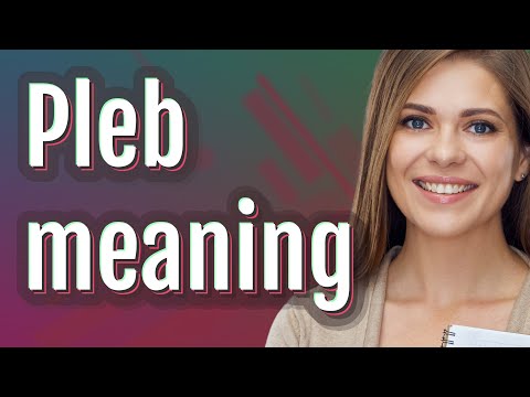 Pleb | meaning of Pleb