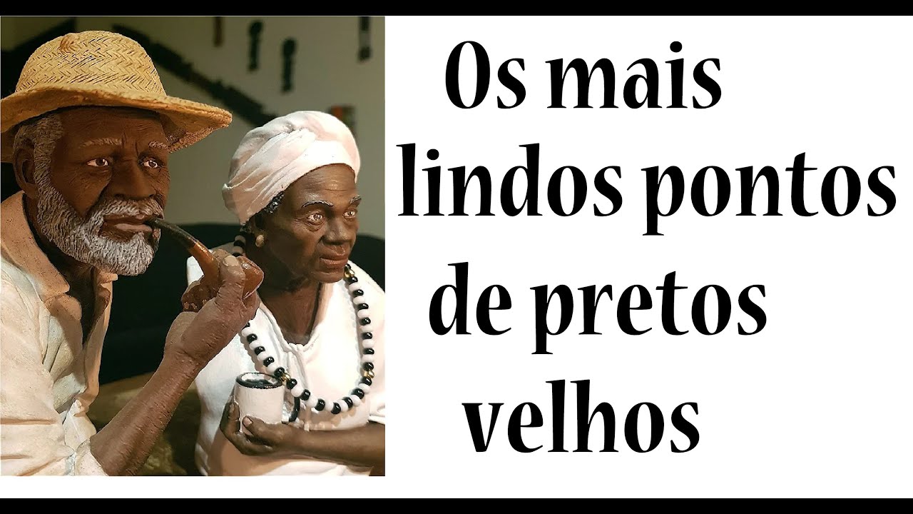Os mais lindos pontos de Preto Velho!