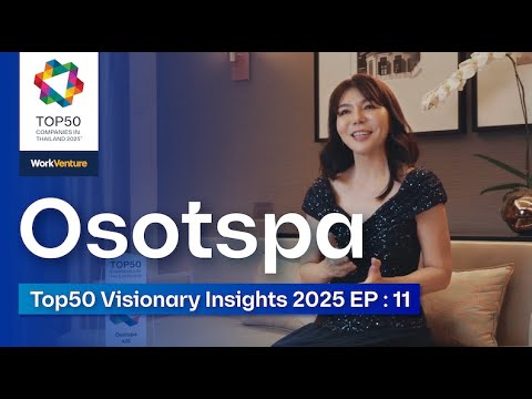 Osotspa - Top50 Visionary Insights 2025 EP: 11 - YouTube video thumbnail