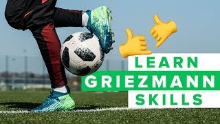 LEARN GRIEZMANN FOOTBALL SKILLS | How to dribble like Antoine Griezmann