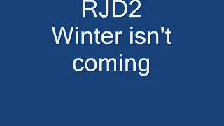 RJD2 winter isn't coming