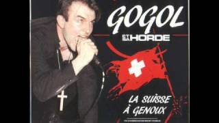 Gogol et sa horde - La Suisse à genoux.wmv