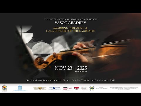 GALA CONCERT - VIII INTERNATIONAL VIOLIN COMPETITION “VASCO ABADJIEV”, 2025