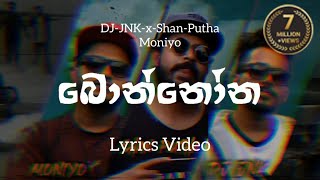 DJ JNK x Shan Putha x Moniyo  Bonnona Lyrics​ Vi