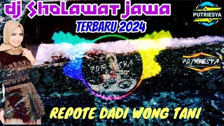 Download lagu DJ RELIGI SHOLAWAT JAWA || REPOTE DADI WONG TANI ||  MUSIK VIDEO mp3