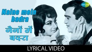 Naino mein badra with lyrics | नैनों में बदरा गाने के बोल | Mera Saaya | Sunil dutt &amp; Sadhna