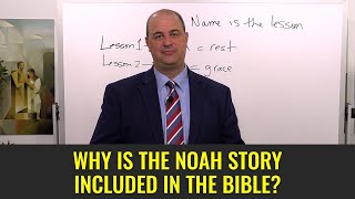 Why is Noah in the Bible? (Come, Follow Me: Week 6 Part 2/6) Genesis 6-11, Moses 8 | Jan 31-Feb 6