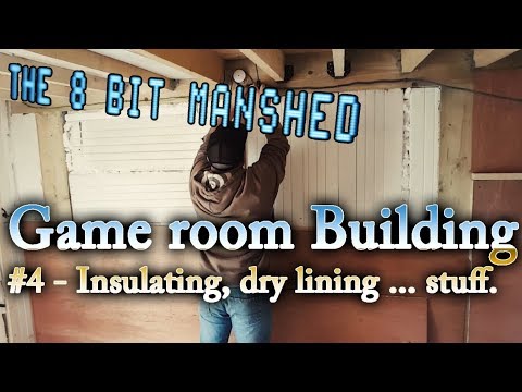 Building my game room #4 - Walls & Insulation