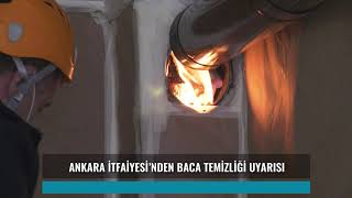 ANKARA İTFAİYESİ’NDEN KIŞ MEVSİMİ ÖNCESİ BACA TEMİZLİĞİ UYARISI