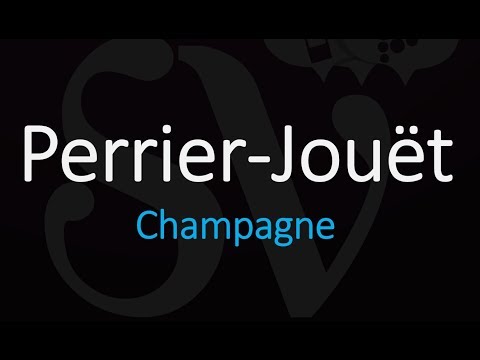 How to Pronounce Perrier-Jouët? French Champagne Wine Pronunciation