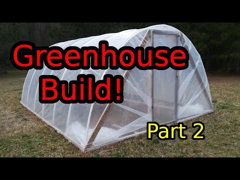 Building a greenhouse Part 2