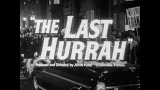 The Last Hurrah trailer (1958)