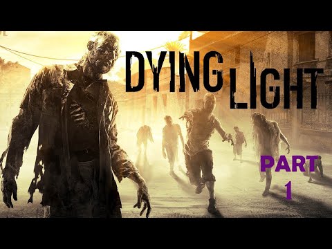 DYING LIGHT 1 Walkthrough Gameplay Part 1 - Meeting Rahim [Intro]