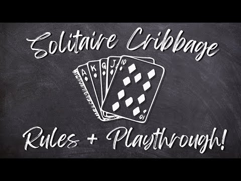 Solitaire Cribbage - Rules and Playthrough!