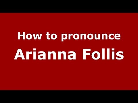 How to pronounce Arianna Follis (Italian/Italy)  - PronounceNames.com