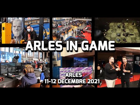 Arles in Games #1 - 11-12 Décembre 2021