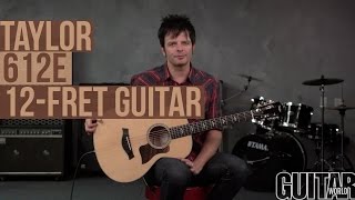 Video thumbnail for Taylor 612e 12-Fret Guitar by Guitar World