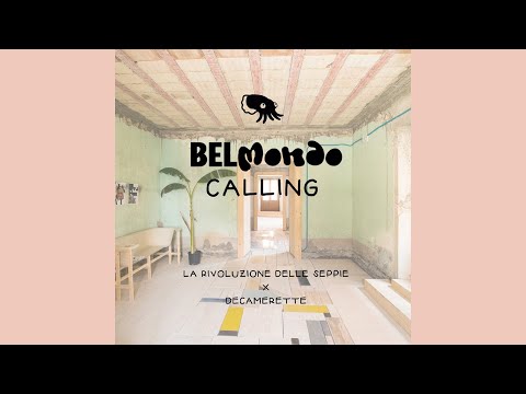 decamerette: 19/12 ore 19:00 - BelMONDO Calling con La Rivoluzione delle Seppie e Bianca Felicori