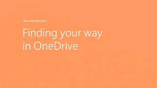 Finding your way in OneDrive