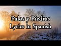 Palos y Piedras [Sticks and Stones] - Lyrics in Spanish
