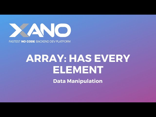 Array: Has Every Element