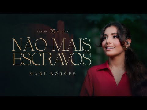 Mari Borges - Não Mais Escravos (Acústico)