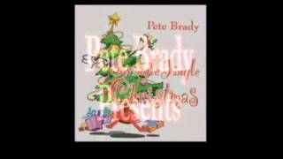 Have Yourself A Merry Little Christmas - Pete Brady