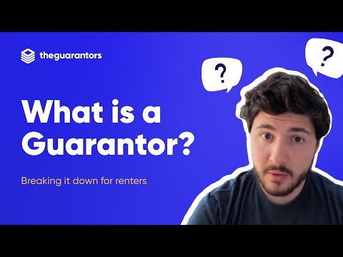 , title : 'What is a Guarantor?'