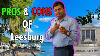 Leesburg's Pros and Cons | It's also known as the Lakefront City of Florida