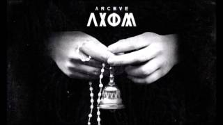 ARCHIVE - Axiom [2014] Full Album