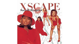 Xscape - All About Me (Full Version)