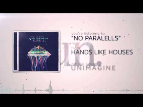 Hands Like Houses - No Parallels